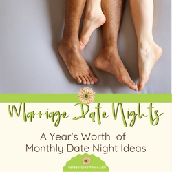 A Year's Worth of Date Nights | Renée at Great Peace #marriagemoments