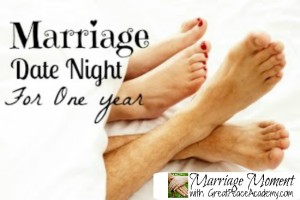 Marriage Moment: It's a Date a years worth of date night ideas by Renée at Great Peace Academy