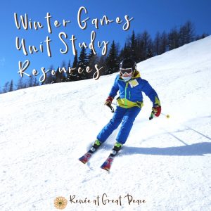 Winter Games Unit Study Resources | Renée at Great Peace #homeschool #unitstudies #wintergames #ihsnet