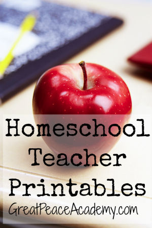 Homeschool-Teacher-Printables | Great Peace Living