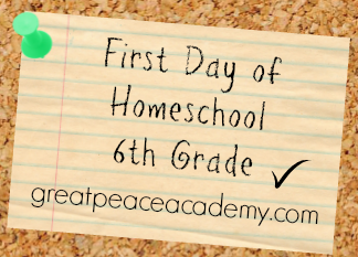 First Day of Homeschool 6th Grade at Great Peace Academy