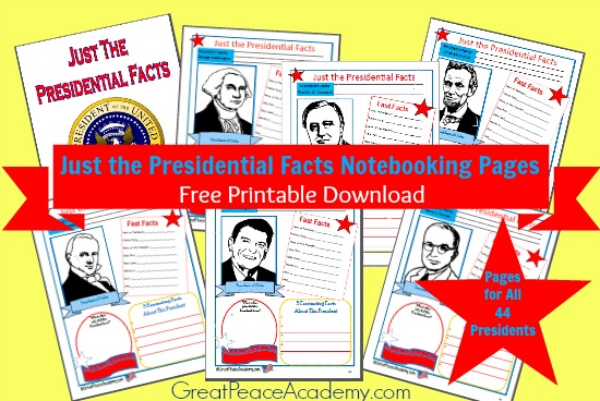 Just the Presidential Facts Notebooking Pages Free Printable from Great Peace Academy