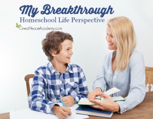 My Breakthrough Homeschool Life Perspective | Great Peace Academy