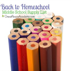 Back to Homeschool Middle School Supply List at Great Peace Academy