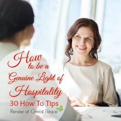 How to be light of hospitality to your community. By Renée at Great Peace