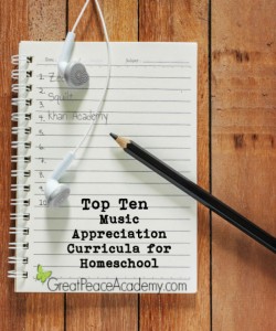 Top 10 Music Appreciation Curricula for Homeschool | Great Peace Academy #ihsnet