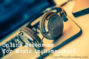 Online Resources for Teaching Music in Homeschool | Great Peace Academy #ihsnet