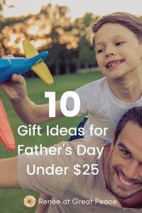 10 Gift Ideas for Father's Day under $25 | Renée at Great Peace #fathersday #dadgifts #giftsfordads #ihsnet