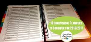 10 Homeschool Planners to Consider | GreatPeaceAcademy.com