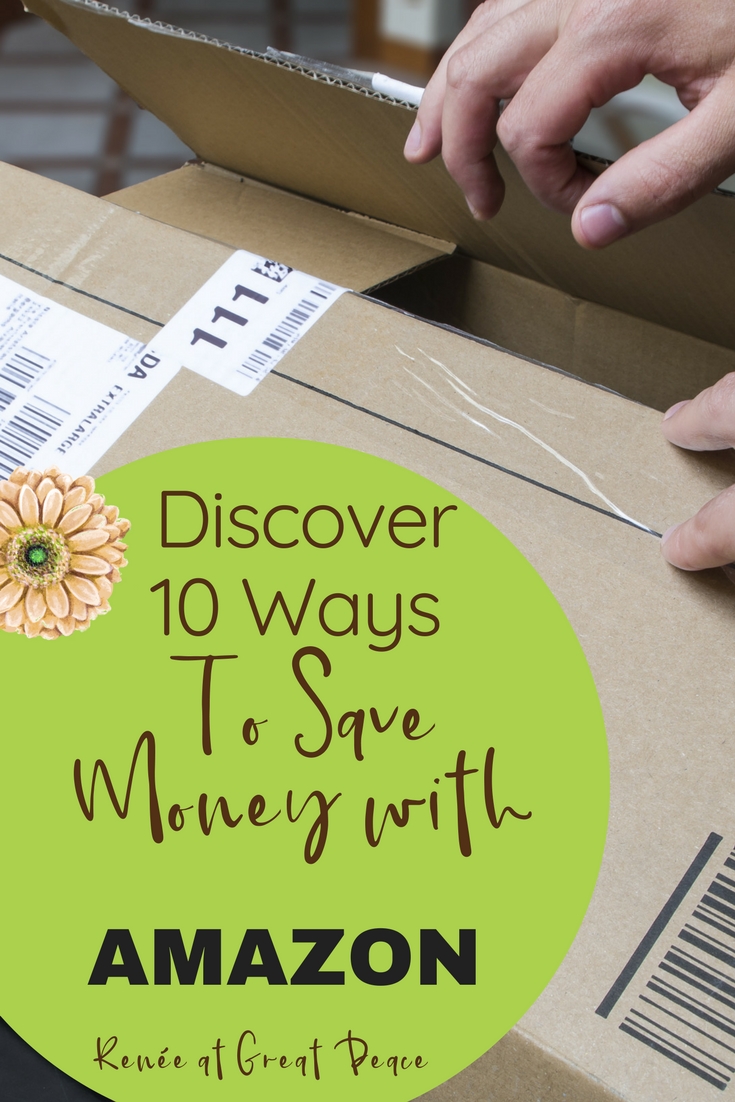 Discover 10 Ways to Save Money with Amazon | Renée at Great Peace