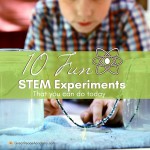 10 Fun STEM Experiments that You Can Do Today - Great Peace Academy #homeschool #ihsnet #science #STEM