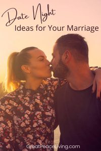 Date Night Ideas for Your Marriage for a Year! | GreatPeaceLiving.com #marriage #couples #wives #datenights