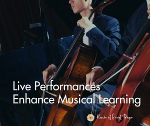 Live Performances enhance Musical Learning - Music in Homeschool