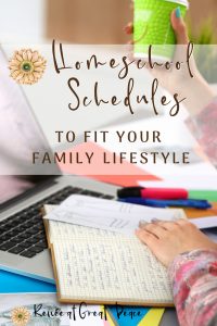 Homeschool Schedules to Fit Your Family Lifestyle | Renée at Great Peace
