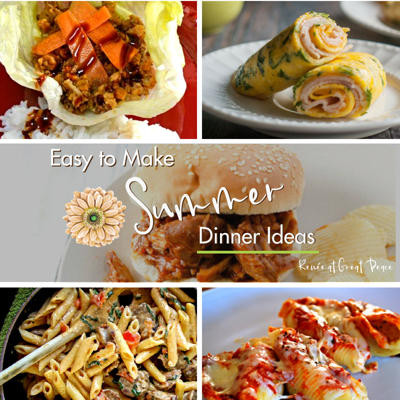 Summer Dinner Ideas that are Easy to Make | Renée at Great Peace