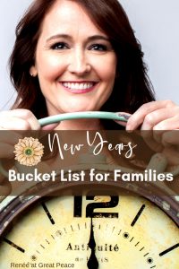 New Years Bucket List for Families | Renée at Great Peace #families #familytime #celebrations #newyears