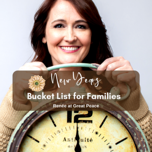 New Years Bucket List for Families | Renée at Great Peace #families #familytime #celebrations #newyears