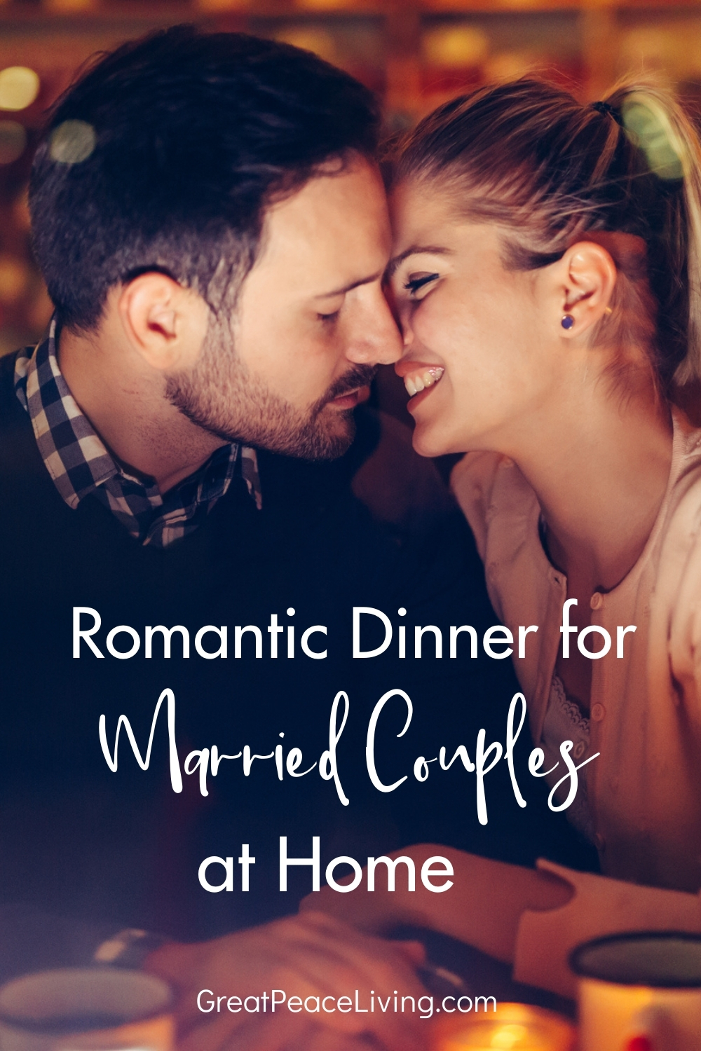 Romantic Dinner for Married Couples at Home