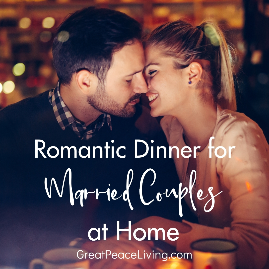 Romantic Dinner for Two at Home - Renée at Great Peace