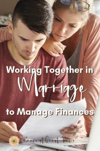 Working Together in Marriage to Manage Finances | Renée at Great Peace #marriagemoments #marriage #husbandsandwives #marriagefinances #finances #ihsnet