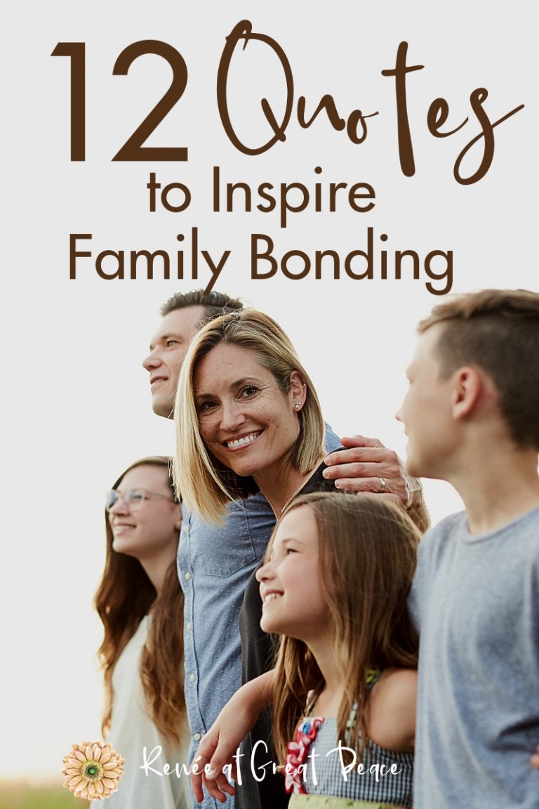 The 12 Best Inspirational Family Bonding Quotes for Parents