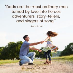 Quote Honoring Good Dads | Renée at Great Peace #family #dads #fathers #familyquotes #quotes #dadquotes #ihsnet
