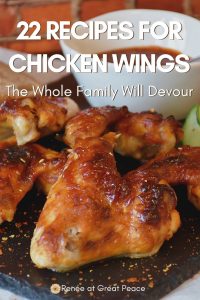 22 Family Dinner Ideas with Chicken Wings | Renée at Great Peace #mealplanning #familydinnerideas #dinnerideas #chickenwings #wings #ihsnet