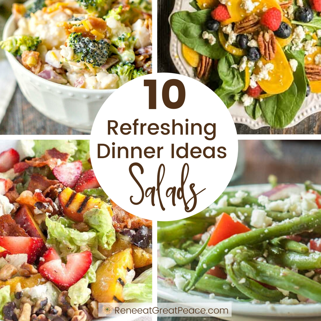 Refreshing Dinner Ideas with Salads | Renee at Great Peace