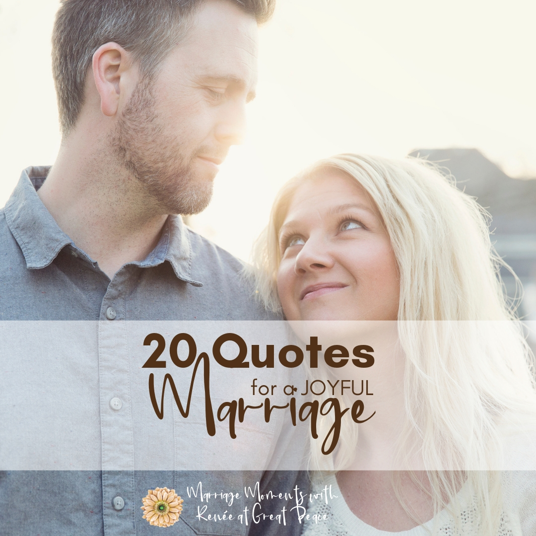 quotes-for-a-joyful-marriage-renee-at-great-peace