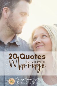 Quotes for a Joyful Marriage | Renee at Great Peace #marriage #marriagemoments #quotes #marriagequotes #joyfulmarriage