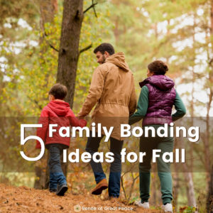 Family Bonding Ideas for Fall | Renee at Great Peace #family #familybonding #familytime #fallfamilybondingideas #familybonding