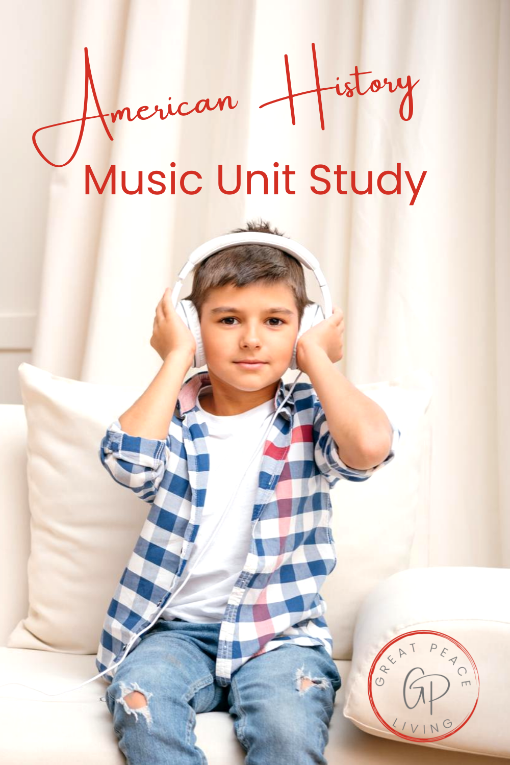 American History Music Unit Study | GreatPeaceLiving.com #music #musicinhomeschool #homeschool