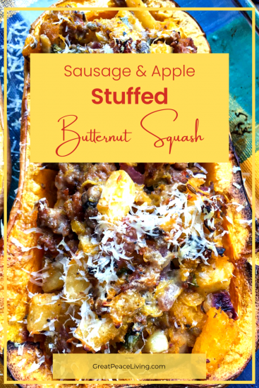 Sausage and Apple Stuffed Butternut Squash | GreatPeaceLiving.com #autumn #dinnerideas #familydinner #butternutsquash #sausageandapple