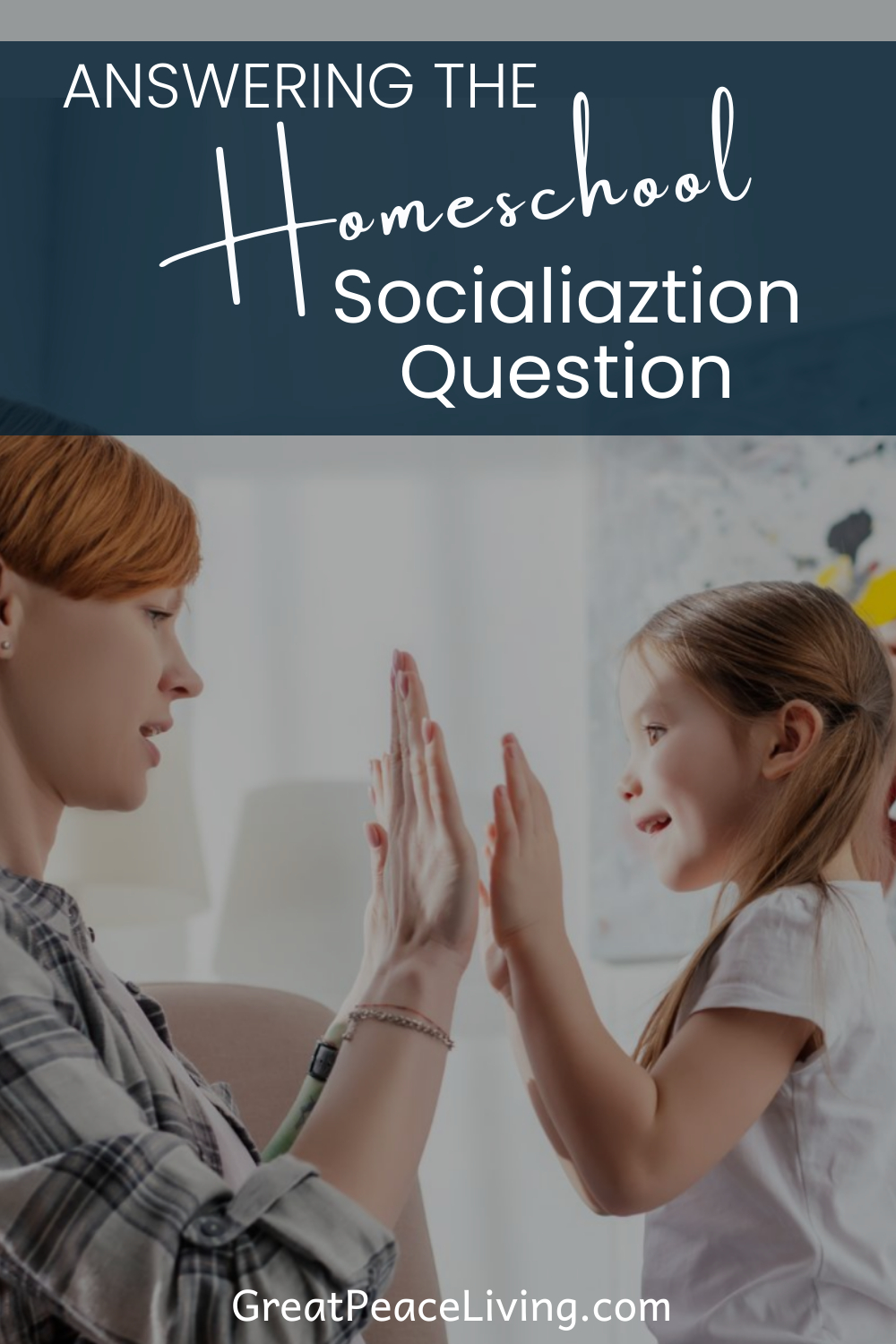 Answering the Homeschool Socialization Question  | GreatPeaceLiving.com